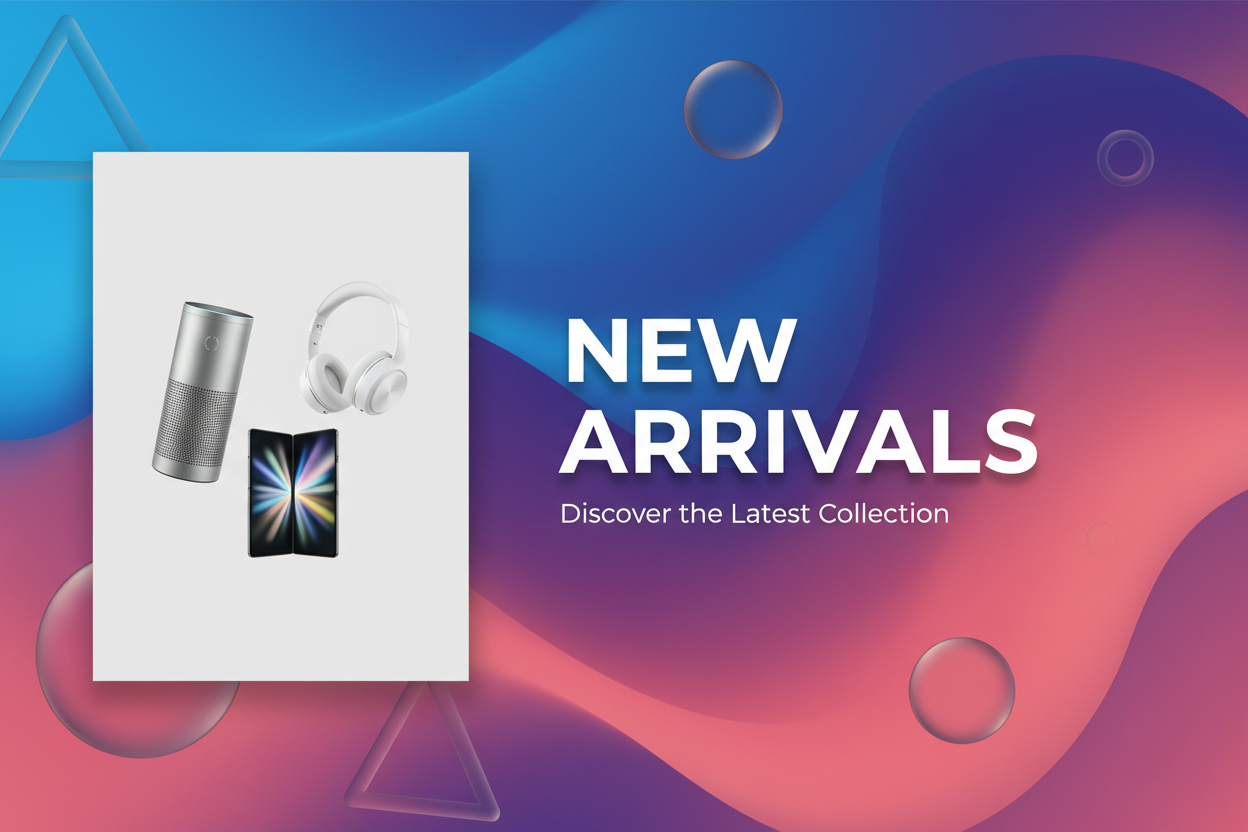 Newest Arrivals